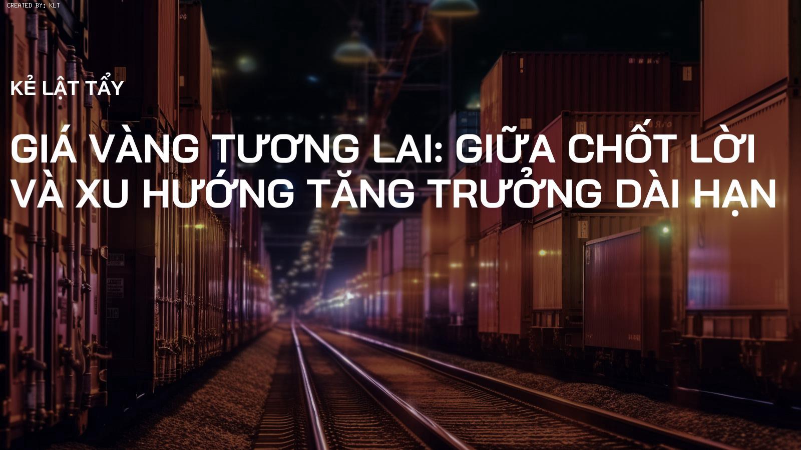 Giá Vàng Tương Lai: Giữa Chốt Lời và Xu Hướng Tăng Trưởng Dài Hạn