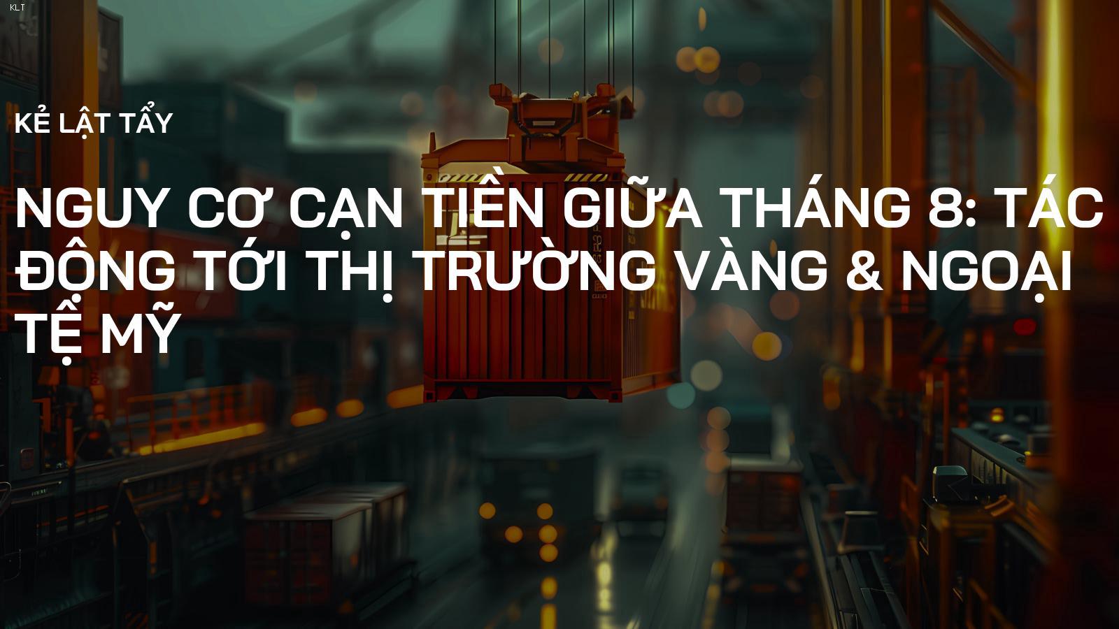 Nguy cơ cạn tiền giữa tháng 8: Tác động tới thị trường Vàng & Ngoại tệ Mỹ