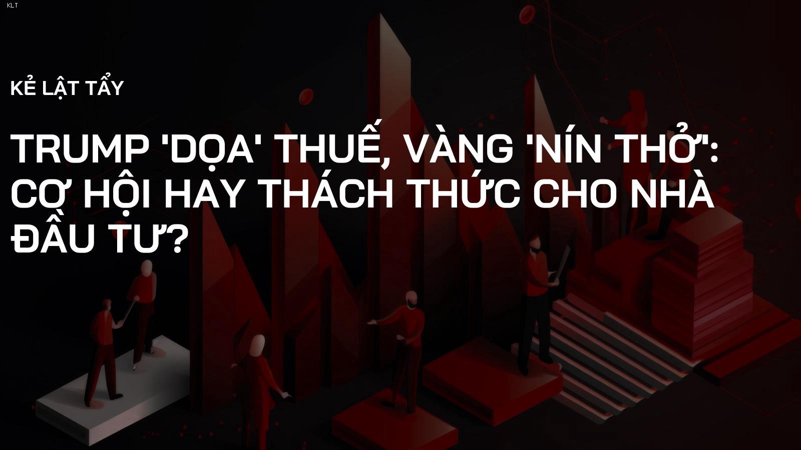Ông Trump lại dọa sẽ đơn phương áp thuế quan trong hai tuần tới